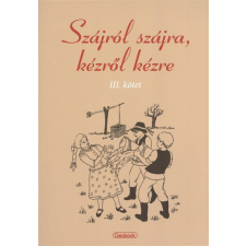  Szájról szájra, kézről kézre III. kötet irodalom