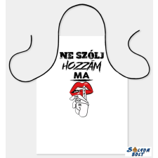  Szakács kötény, Ne szólj hozzám ma lakástextília