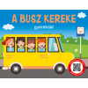 Szalay könyvek A busz kereke - Gyerekdal