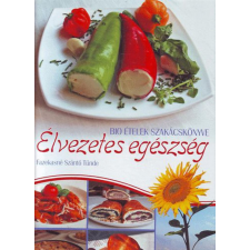 Szalay könyvek Élvezetes egészség gasztronómia