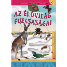 Szalay Könyvkiadó Az élővilág furcsaságai antikvárium - használt könyv