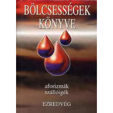 Szalay Könyvkiadó Bölcsességek könyve III. - aforizmák, szállóigék antikvárium - használt könyv