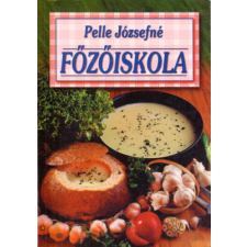 Szalay Könyvkiadó Főzőiskola - Pelle Józsefné antikvárium - használt könyv