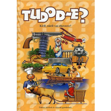 Szalay Könyvkiadó Tudod-e? -Kiről, miről van elnevezve? antikvárium - használt könyv
