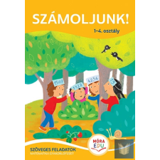 Számoljunk! - Szöveges feladatok 1-4. osztály gyermek- és ifjúsági könyv