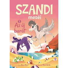 - SZANDI MESÉI 3. AZ ÚJ BARÁT gyermek- és ifjúsági könyv