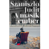 Szaniszló Judit - A másik ember