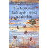  Szárnyak nélkül szabadon