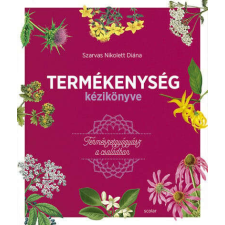 Szarvas Nikolett Diána - Termékenység kézikönyve egyéb könyv