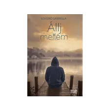  Szaszkó Gabiella - Állj mellém gyermek- és ifjúsági könyv