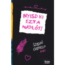 Szaszkó Gabriella Nyisd ki ezt a naplót kreatív és készségfejlesztő