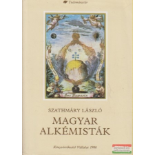 Szathmáry László Szathmáry László - Magyar alkémisták történelem