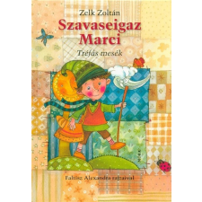  Szavaseigaz Marci /Tréfás mesék (2. kiadás) gyermek- és ifjúsági könyv
