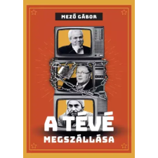 Századvég A tévé megszállása egyéb e-könyv