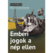 Századvég Emberi jogok a nép ellen társadalom- és humántudomány