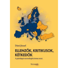 Századvég Kiadó Ellenzők, kritikusok, kétkedők társadalom- és humántudomány