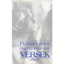 Századvég Kiadó Pilinszky János összegyűjtött művei -Versek antikvárium - használt könyv