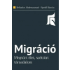 Századvég Közéleti Tudásközpont Alapítvány Belhadzs Abdesszamad, Speidl Bianka - Migráció