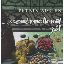Szemérmetlenül jól gasztronómia