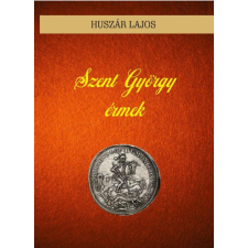  Szent György érmek történelem