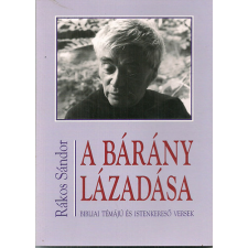Szent István Társulat A bárány lázadása (Bibliai témájú és istenkereső versek) antikvárium - használt könyv