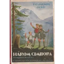 Szent István Társulat Három cimbora ANTIKVÁR antikvárium - használt könyv