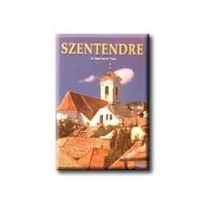  SZENTENDRE - A TOWN SET IN TIME idegen nyelvű könyv