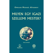 Szenzár Könyvek Milyen egy igazi szellemi mester? egyéb e-könyv