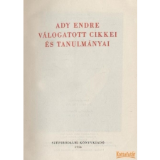 Szépirodalmi Ady Endre válogatott cikkei és tanulmányai antikvárium - használt könyv