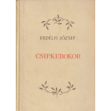 Szépirodalmi Csipkebokor (dedikált) antikvárium - használt könyv