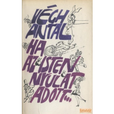Szépirodalmi Ha az isten nyulat adott antikvárium - használt könyv