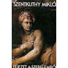 Szépirodalmi Könyvkiadó Fejezet a szerelemről antikvárium - használt könyv