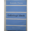 Szépirodalmi Könyvkiadó Gellérthegyi álmok
