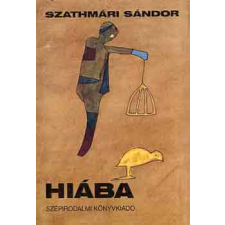 Szépirodalmi Könyvkiadó Hiába antikvárium - használt könyv