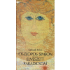 Szépirodalmi Könyvkiadó Oszlopos Simeon-Elveszett paradicsom