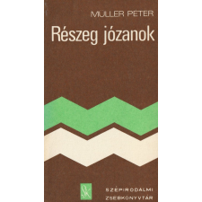 Szépirodalmi Részeg józanok (1978) antikvárium - használt könyv