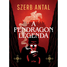 Szerb Antal A Pendragon legenda - Új kiadás regény