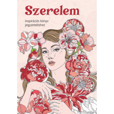  Szerelem - inspirációs könyv jegyzeteléshez életmód, egészség