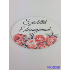  Szeretettel Édesanyámnak tábla 5,5x8,5cm - ovális dekorációs kellék