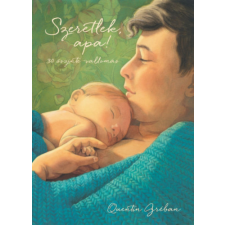  - Szeretlek, apa! - 31 őszinte allomás idegen nyelvű könyv