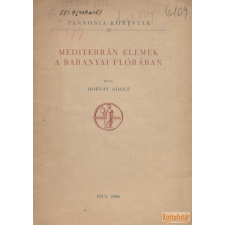 Szerző Mediterrán elemek a baranyai flórában antikvárium - használt könyv