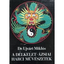 Szerzői kiadás A délkelet-ázsiai harci művészetek antikvárium - használt könyv