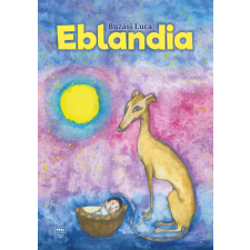 Szerzői kiadás Eblandia gyermek- és ifjúsági könyv