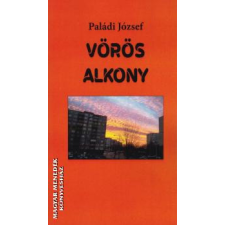 Szerzői magánkiadás Vörös alkony - Paládi József egyéb könyv