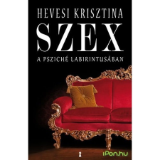 Szex a psziché labirintusában életmód, egészség