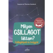 Sziget Könyvkiadó Milyen csillagot láttam? - Csillagképek és bolygók gyermek- és ifjúsági könyv