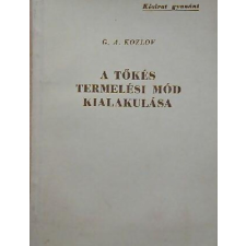 Szikra A tőkés termelési mód kialakulása - Kézirat gyanánt - G.A. Kozlov antikvárium - használt könyv