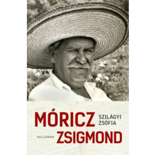 Szilágyi Zsófia - Móricz Zsigmond egyéb könyv