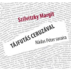 Szilvitzky Margit Tájfutás ceruzával - Nádas Péter soraira (BK24-166510)