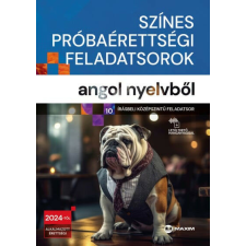 Színes próbaérettségi feladatsorok angol nyelvből tankönyv